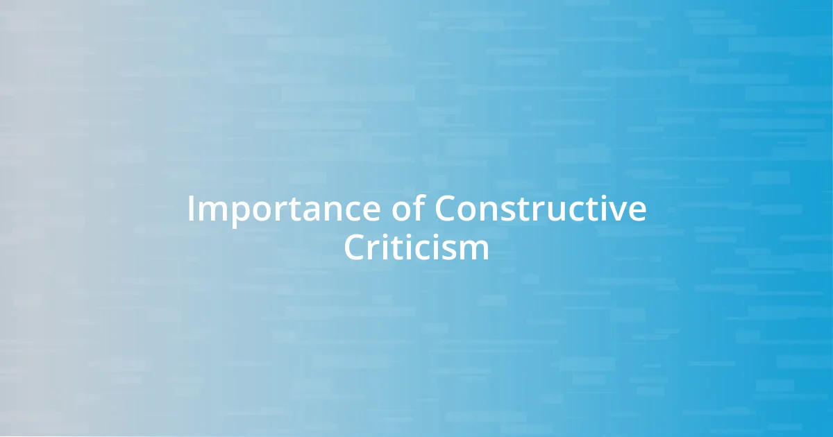 Importance of Constructive Criticism