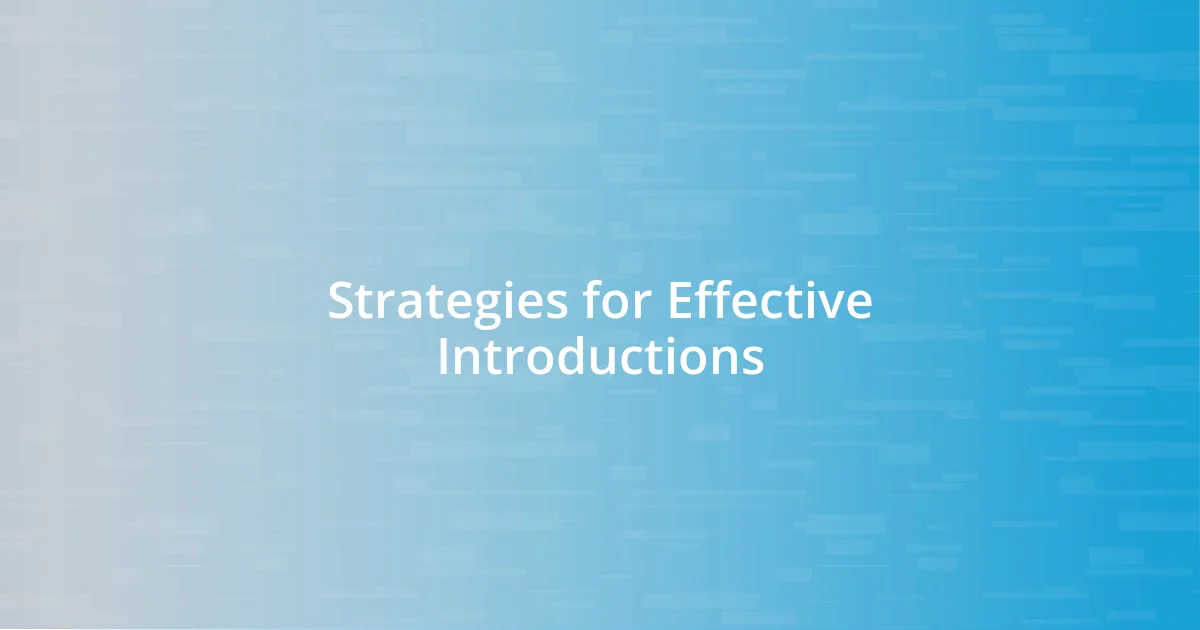 Strategies for Effective Introductions